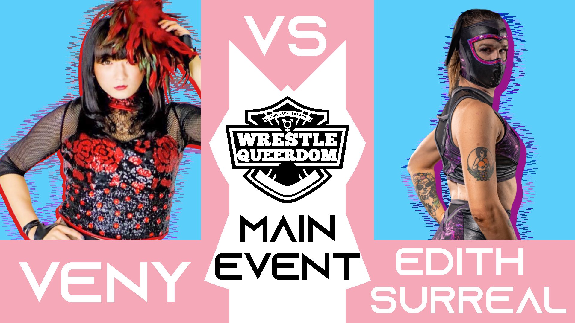 VENY vs Edith Surreal to main event WrestleQueerdom, more trans and non-binary talents announced